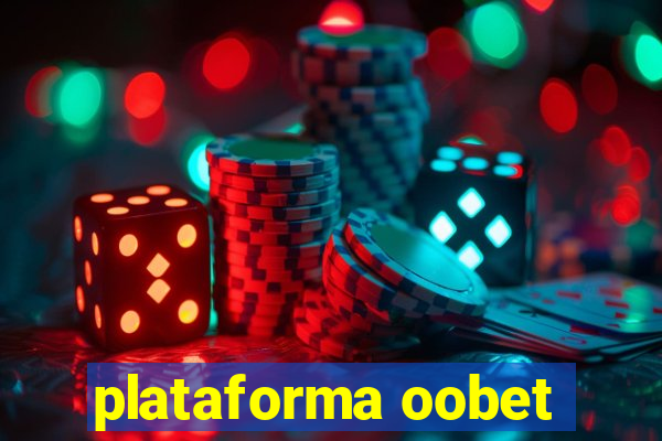 plataforma oobet