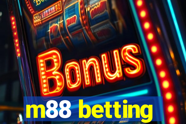 m88 betting