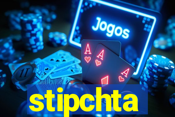 stipchta