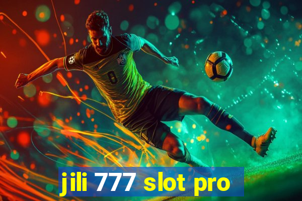 jili 777 slot pro