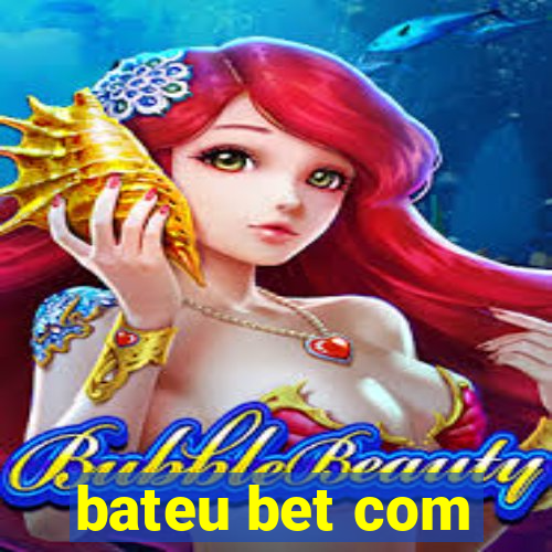 bateu bet com