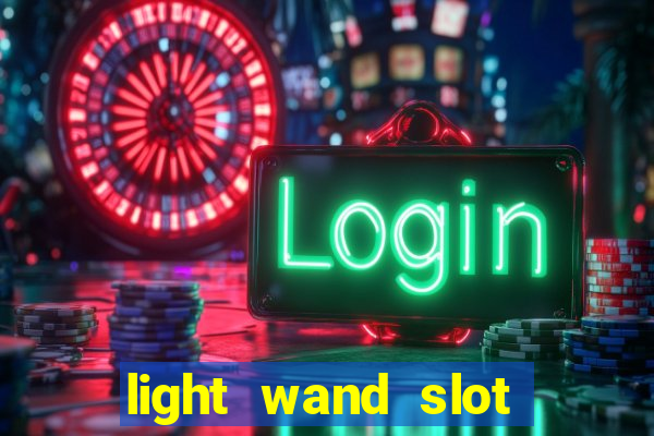 light wand slot machine cheat