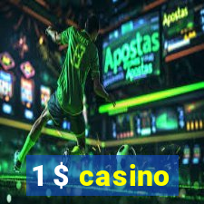 1 $ casino