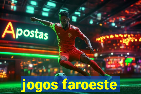 jogos faroeste