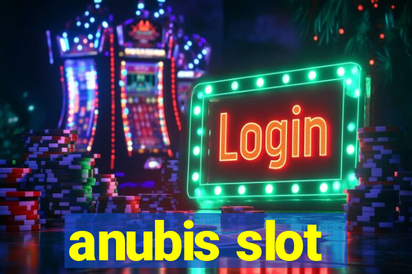 anubis slot