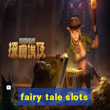 fairy tale slots