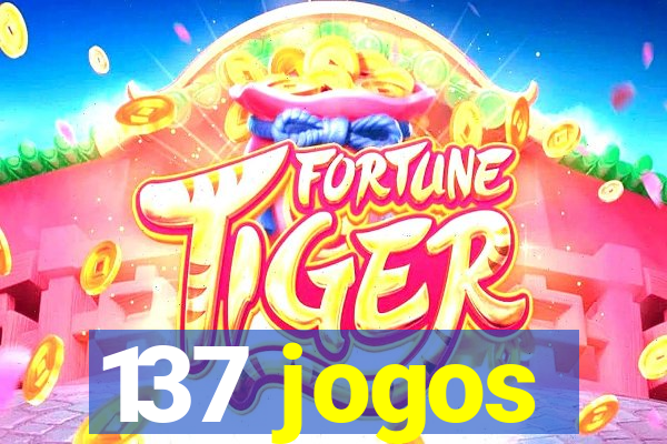 137 jogos