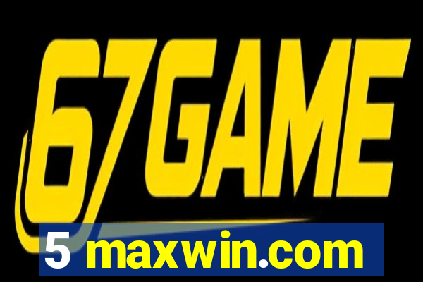 5 maxwin.com