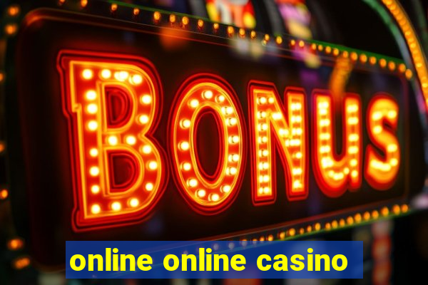 online online casino