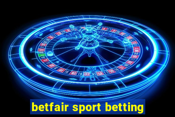 betfair sport betting