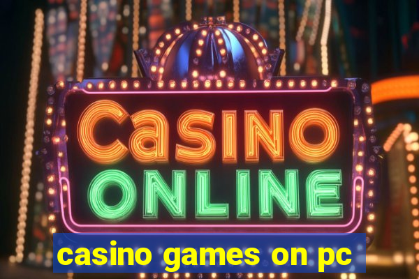 casino games on pc