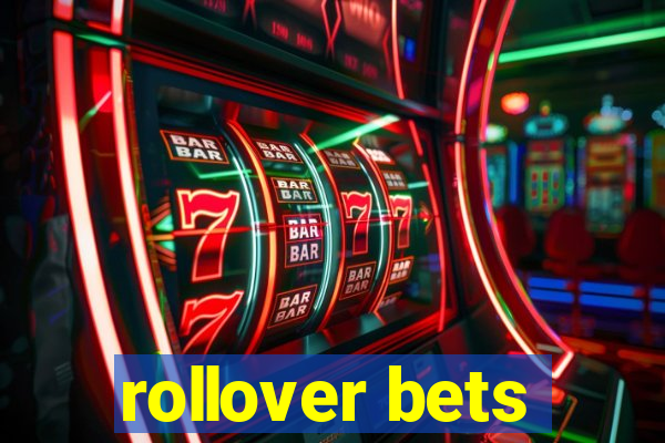 rollover bets