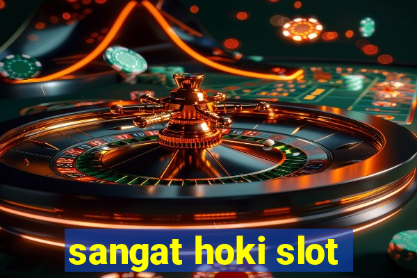 sangat hoki slot