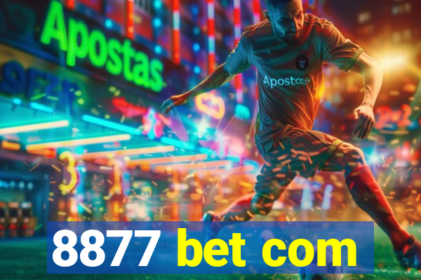 8877 bet com