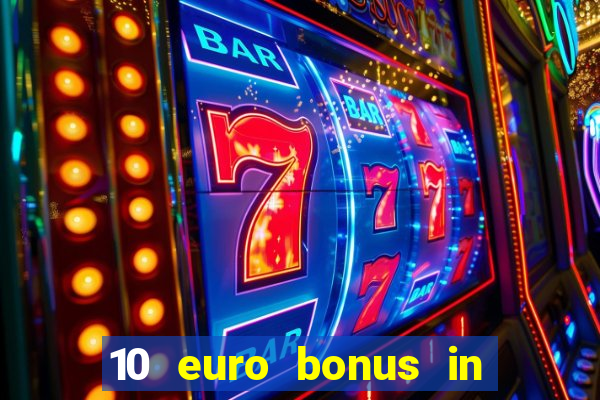 10 euro bonus in superior casino