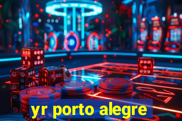 yr porto alegre