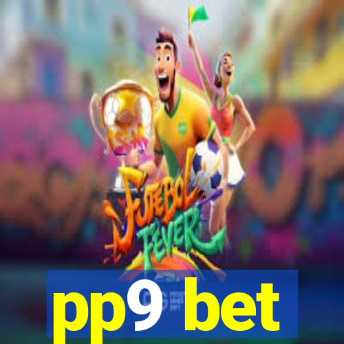 pp9 bet