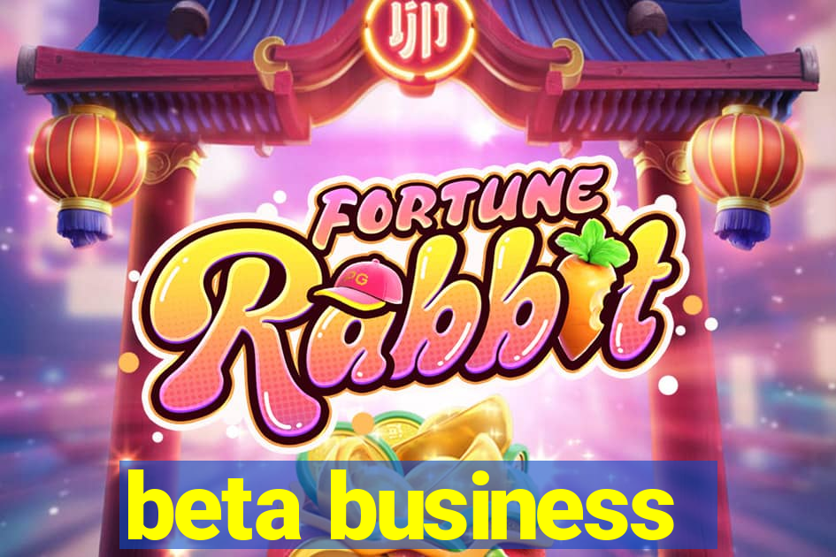 beta business