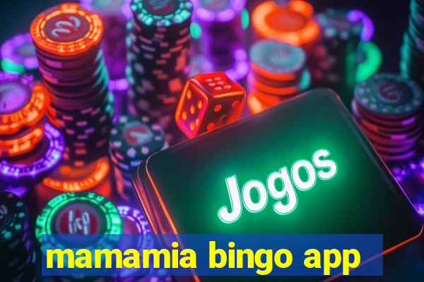 mamamia bingo app