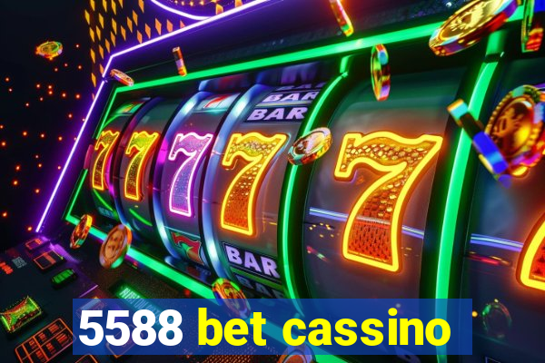 5588 bet cassino