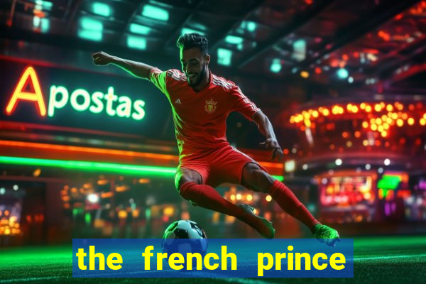 the french prince of bel air