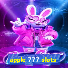 apple 777 slots