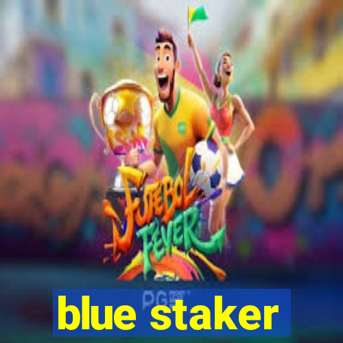 blue staker