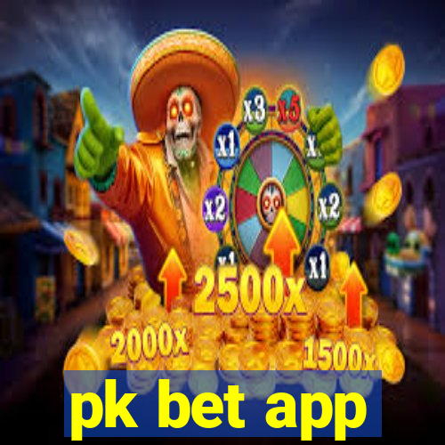 pk bet app