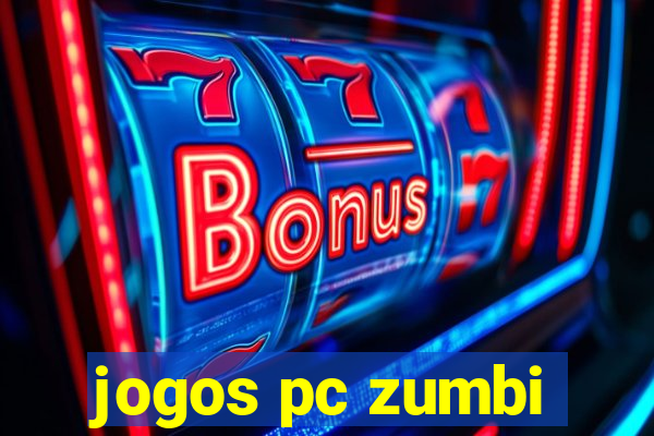 jogos pc zumbi