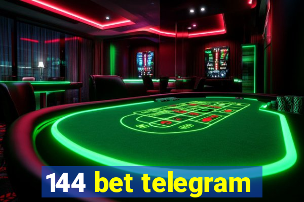 144 bet telegram