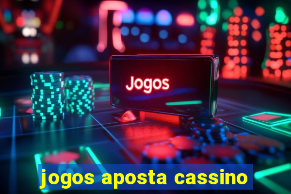 jogos aposta cassino