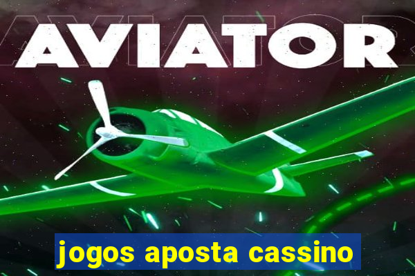 jogos aposta cassino