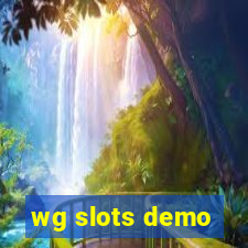 wg slots demo