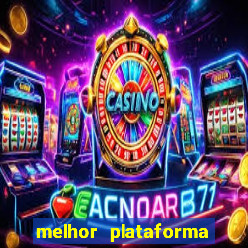 melhor plataforma pra jogar fortune tiger