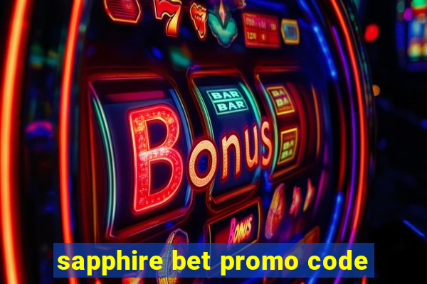 sapphire bet promo code