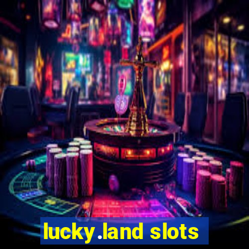 lucky.land slots