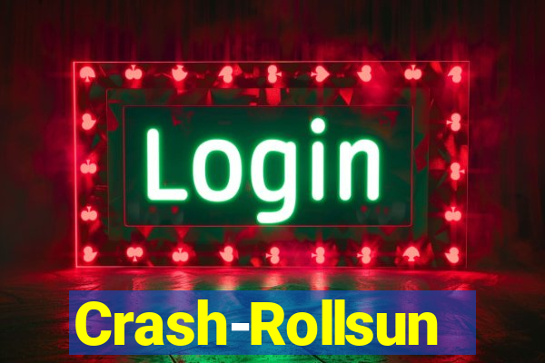 Crash-Rollsun