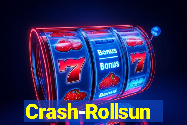 Crash-Rollsun