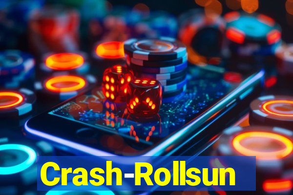 Crash-Rollsun