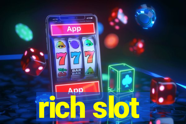 rich slot