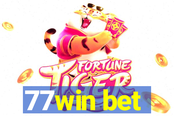 77win bet