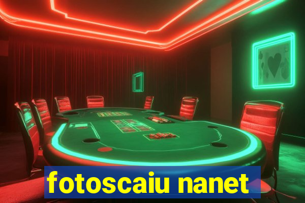 fotoscaiu nanet