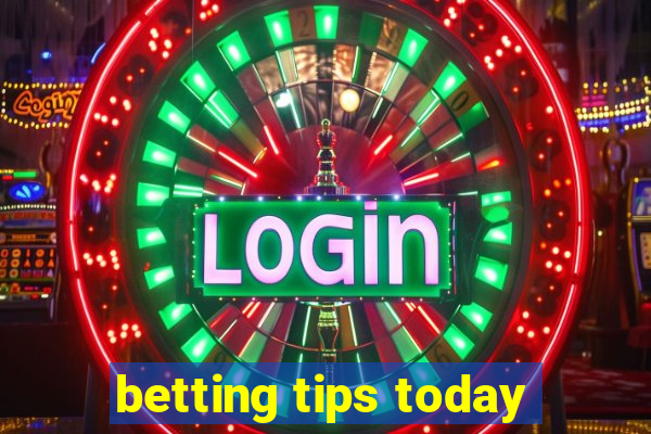 betting tips today