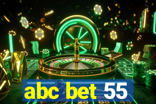 abc bet 55