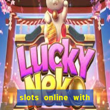 slots online with real money