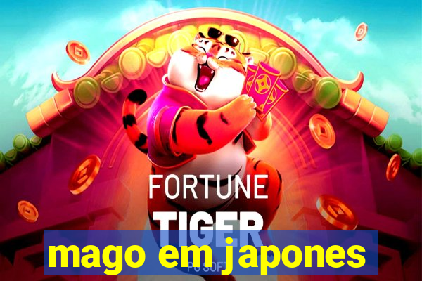 mago em japones