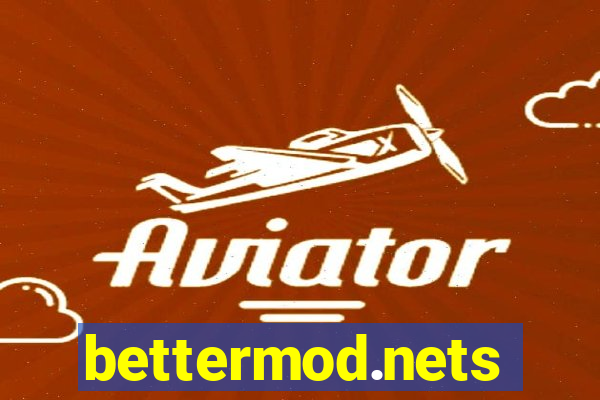 bettermod.nets