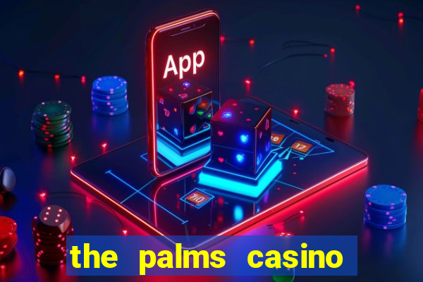 the palms casino resort vegas