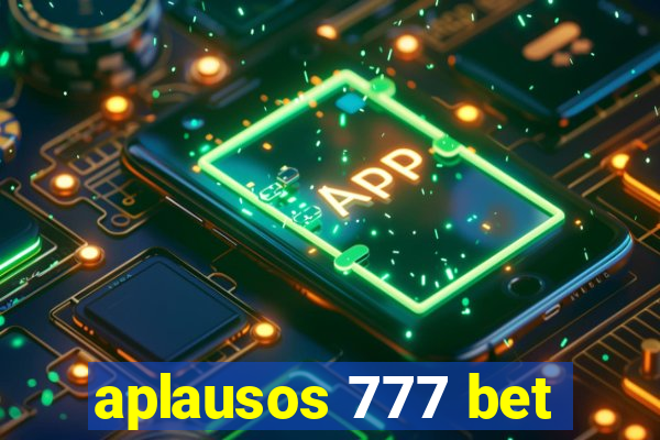 aplausos 777 bet