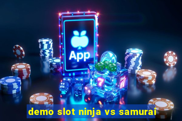 demo slot ninja vs samurai